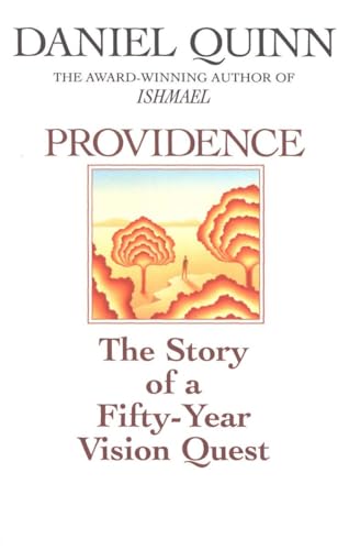 Providence: The Story of a Fifty-Year Vision Quest - 7984