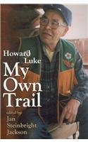 Howard Luke: My Own Trail - 2287