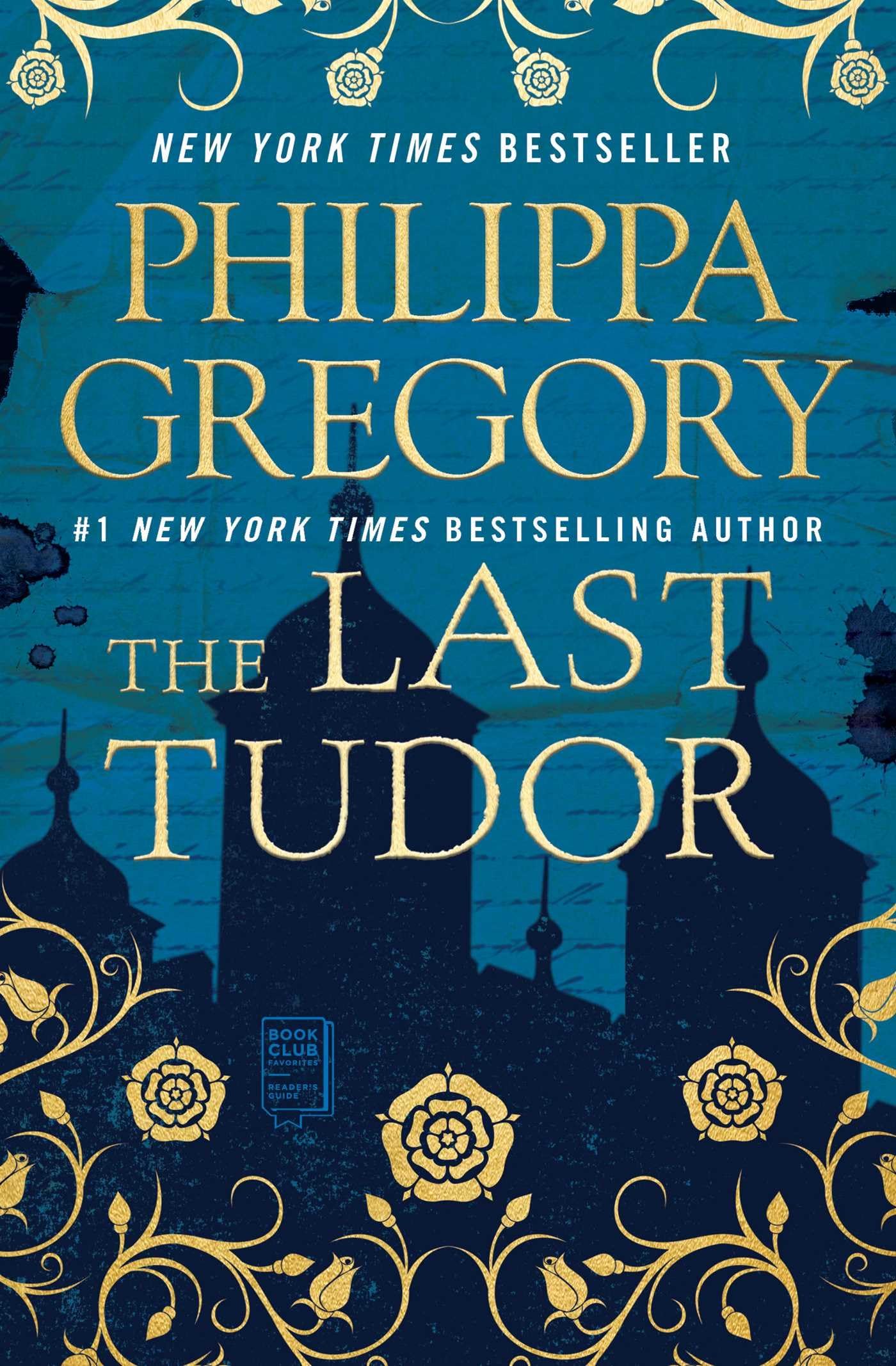 The Last Tudor (The Plantagenet and Tudor Novels) - 5074