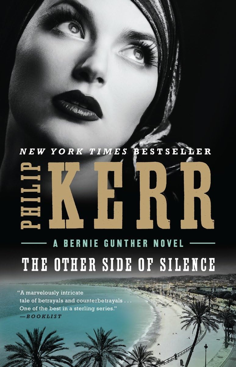 The Other Side of Silence (A Bernie Gunther Novel) - 5020