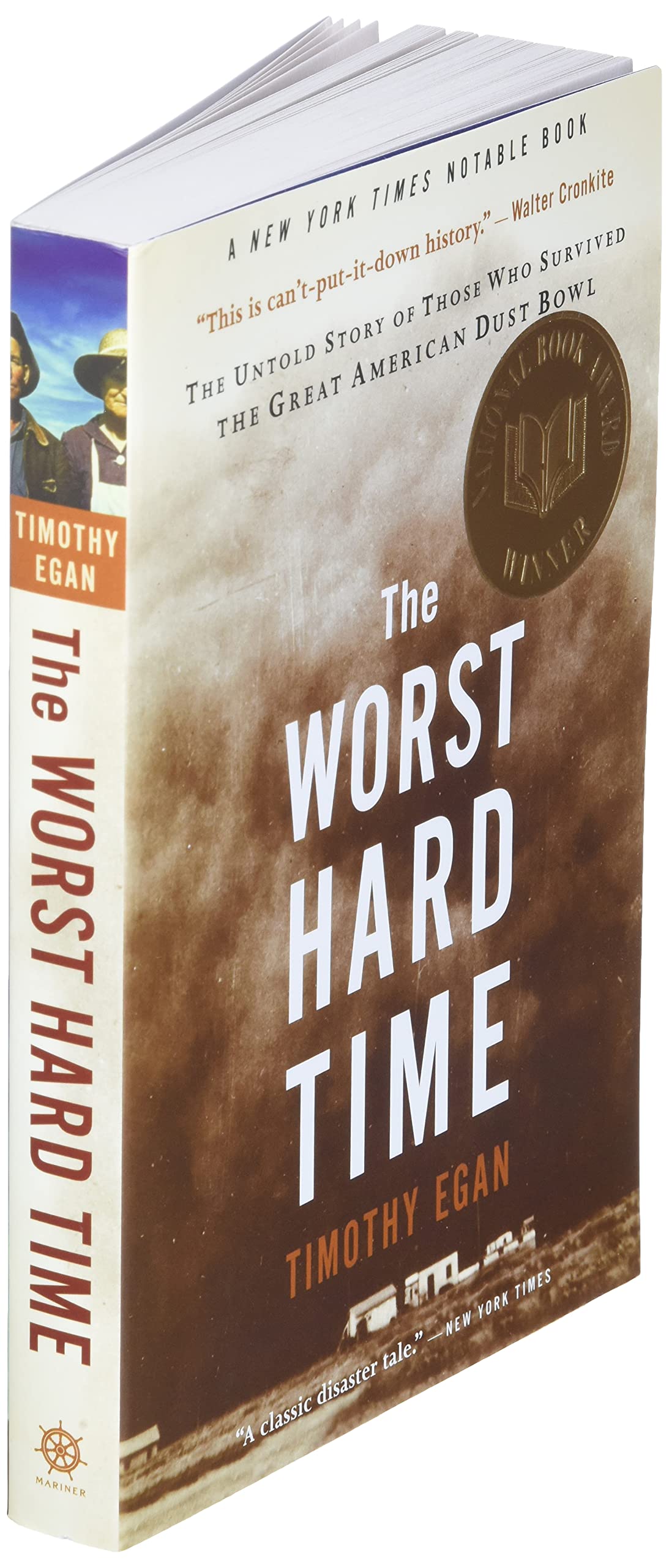 The Worst Hard Time: The Untold Story of Those Who Survived the Great American Dust Bowl - 4393