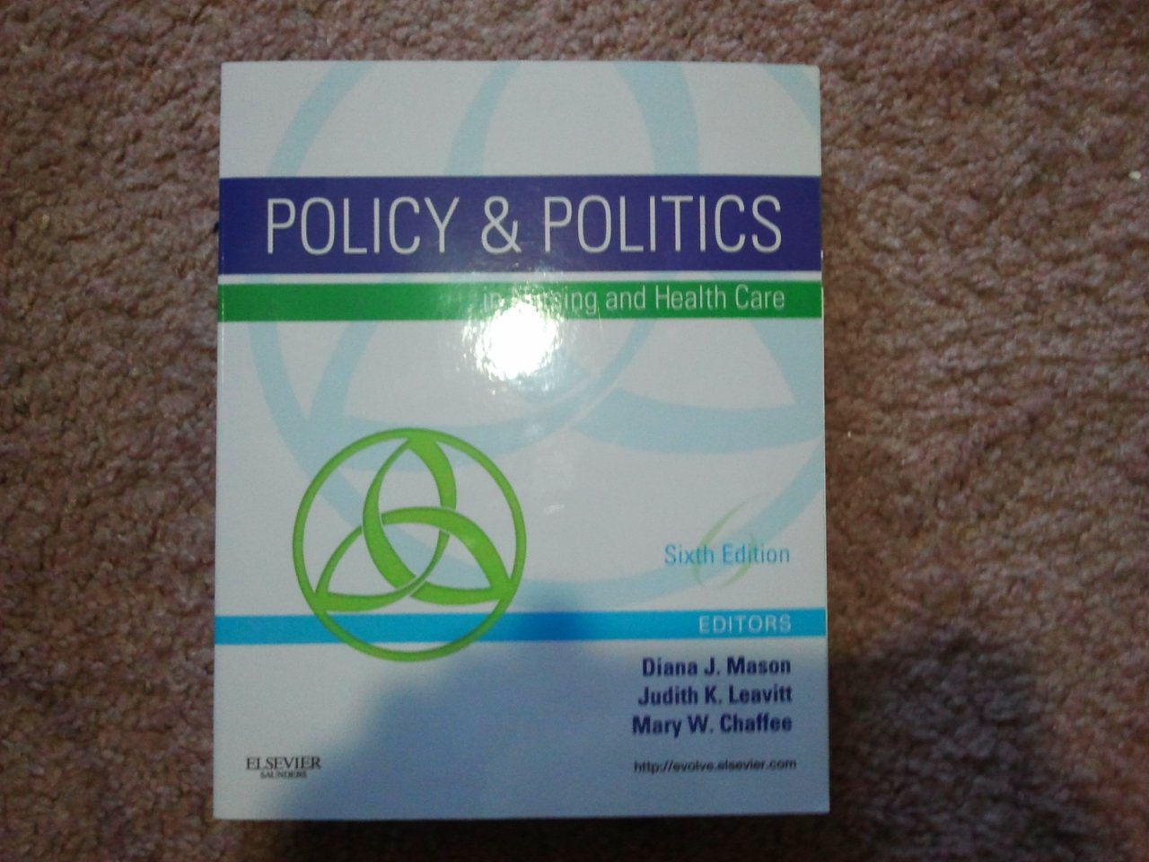 Policy & Politics in Nursing and Health Care, 6th Edition - 5585