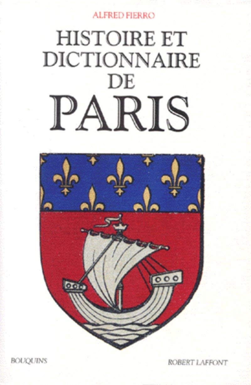 Histoire et dictionnaire de Paris - 7744