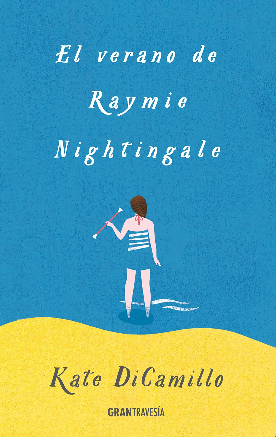 El verano de Raymie Nightingale (Spanish Edition) - 5039