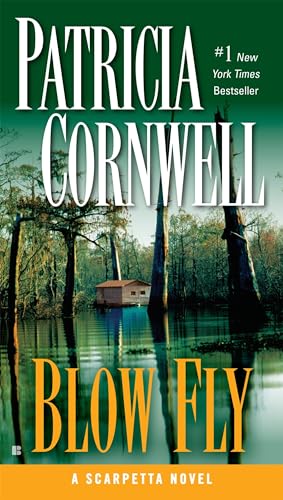 Blow Fly: Scarpetta (Book 12) - 5009