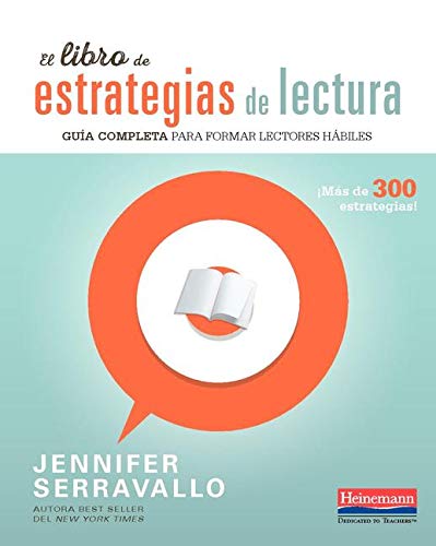 El libro de estrategias de lectura: Guía completa para formar lectores hábiles (Spanish Edition) - 9766