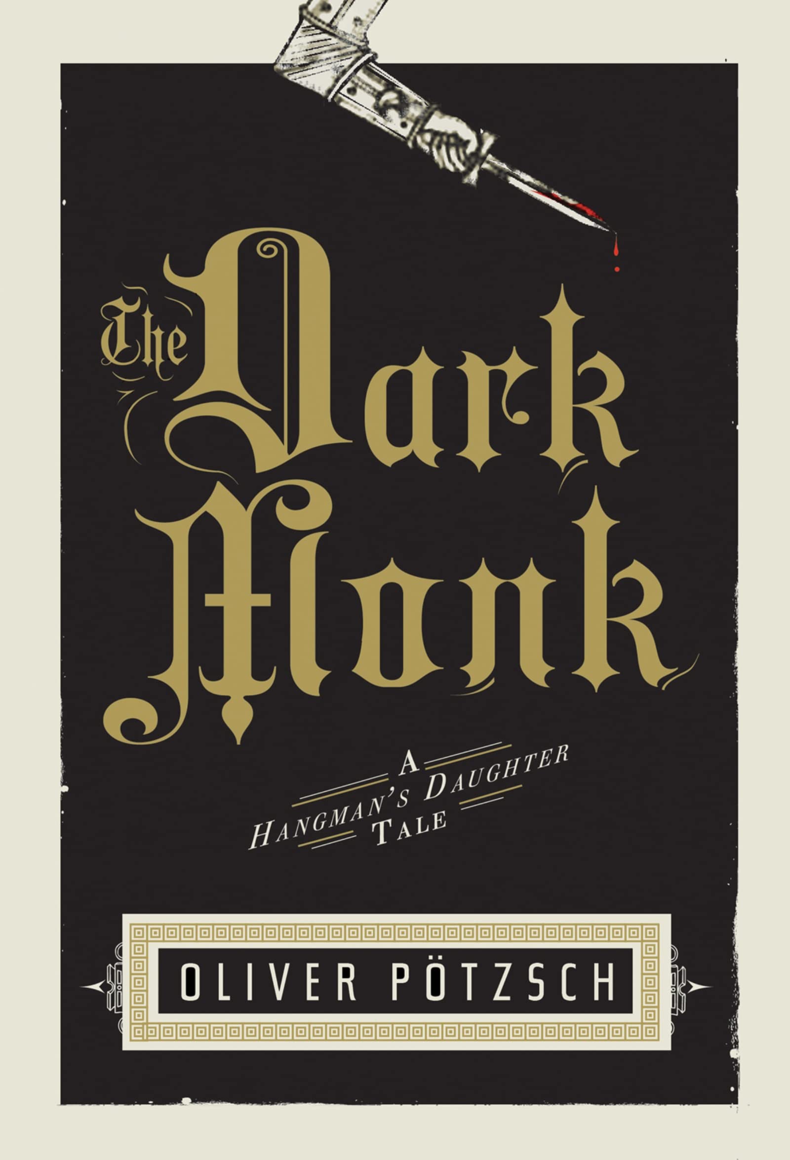 The Dark Monk: A Hangman's Daughter Tale (Hangman's Daughter Tales, 2) - 1812