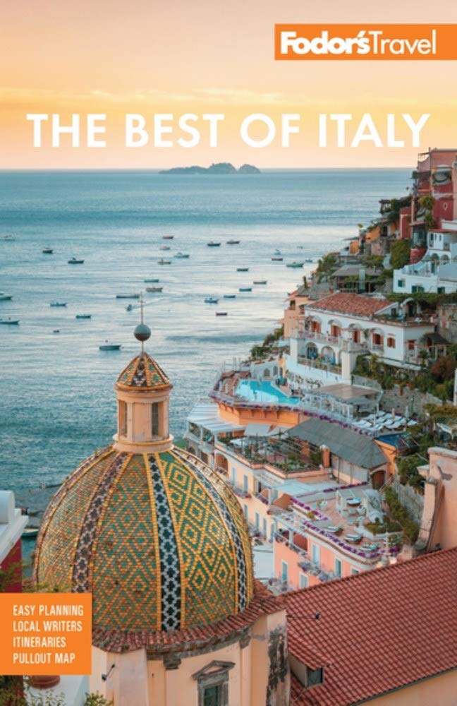 Fodor's The Best of Italy: Rome, Florence, Venice & the Top Spots in Between (Full-color Travel Guide) - 4927