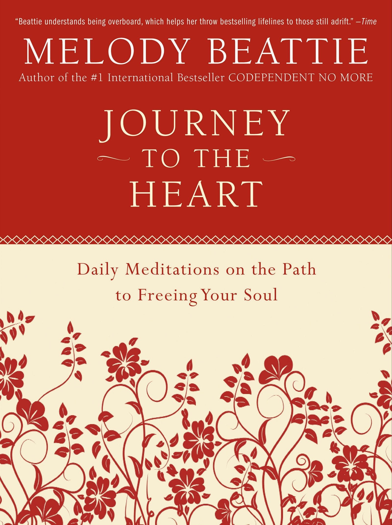 Journey to the Heart: Daily Meditations on the Path to Freeing Your Soul - 4590