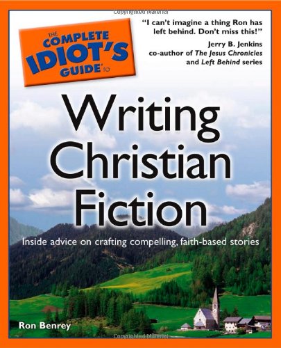 The Complete Idiot's Guide to Writing Christian Fiction (Complete Idiot's Guides) - 2152