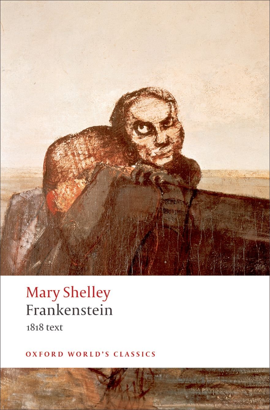 Frankenstein: Or the Modern Prometheus - The 1818 Text - 6248