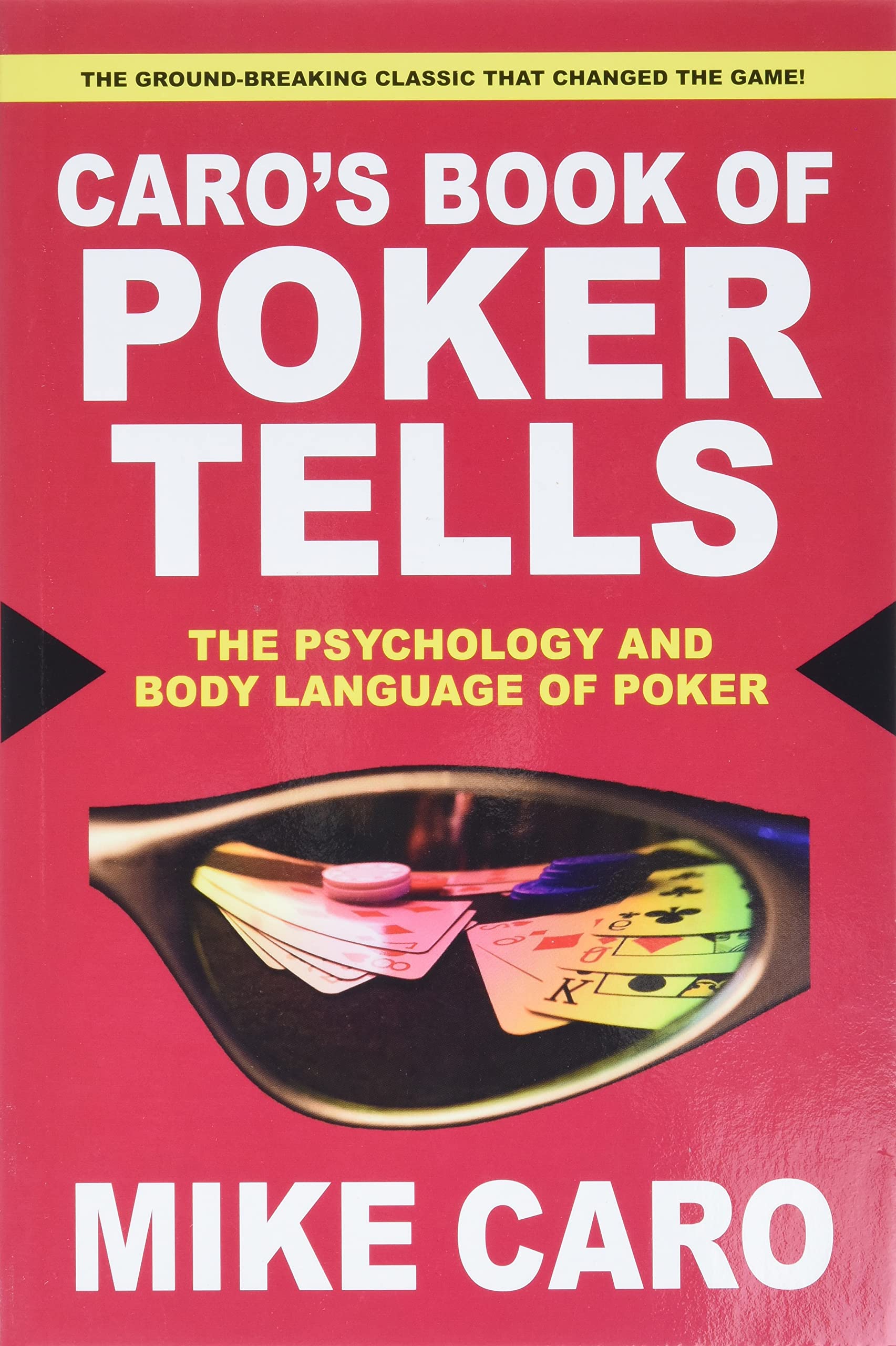 Caro's Book of Poker Tells: The Psychology and Body Language of Poker - 5729