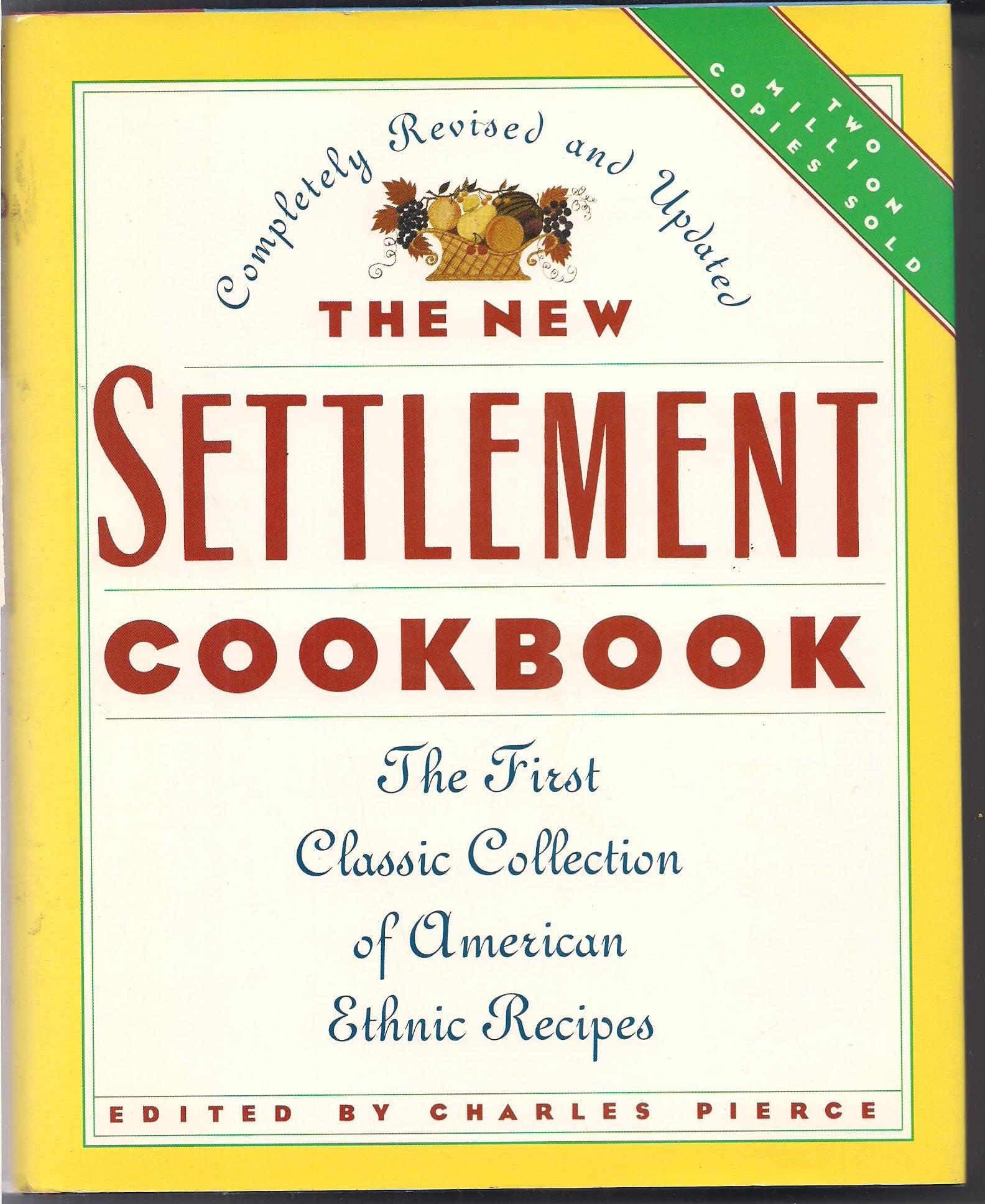 The New Settlement Cookbook: First Classic Collection of American Ethnic Recipes - 1087