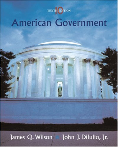 American Government: Institutions and Policies - 9774