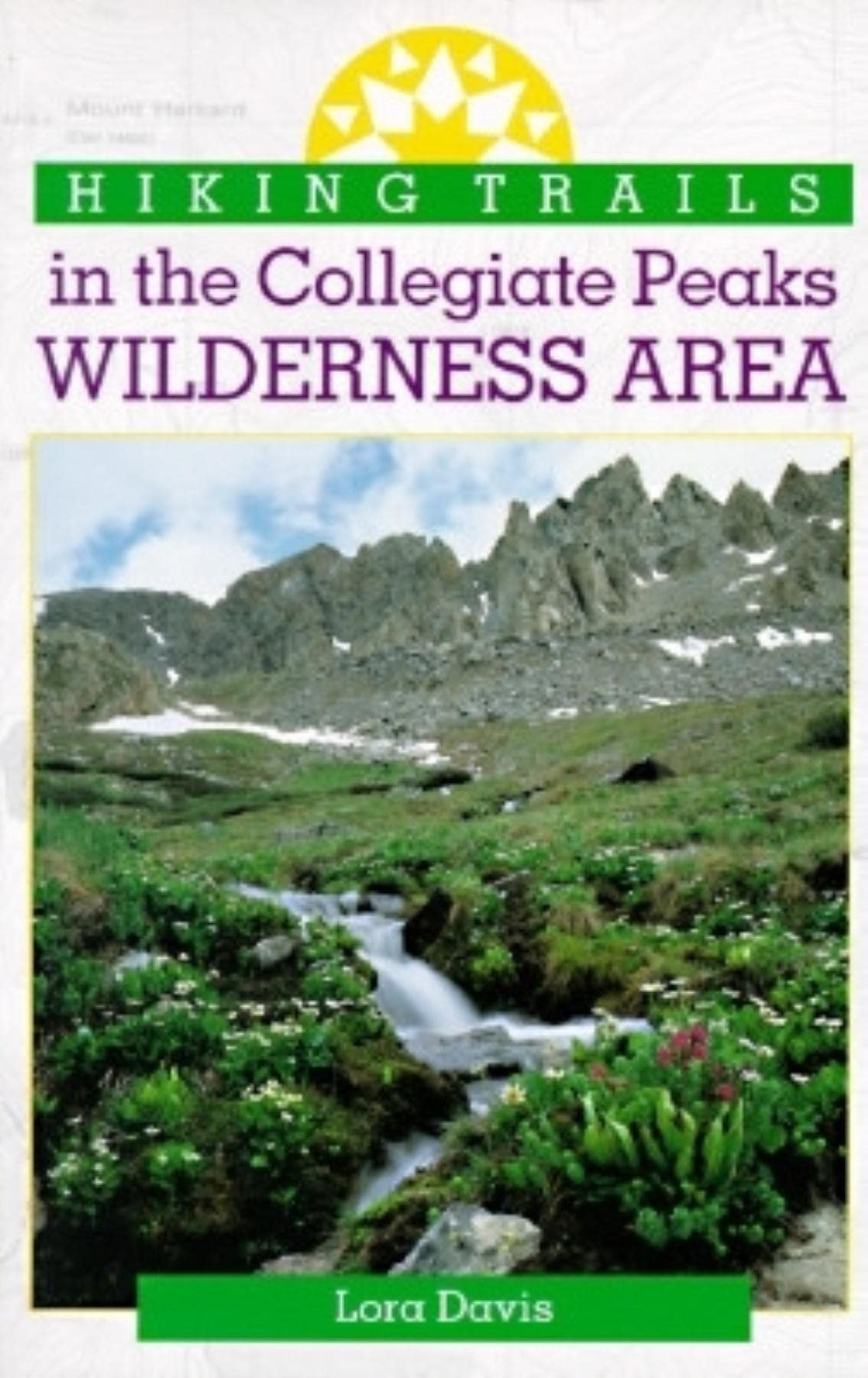 Hiking Trails in the Collegiate Peaks Wilderness Area (The Pruett Series) - 1090