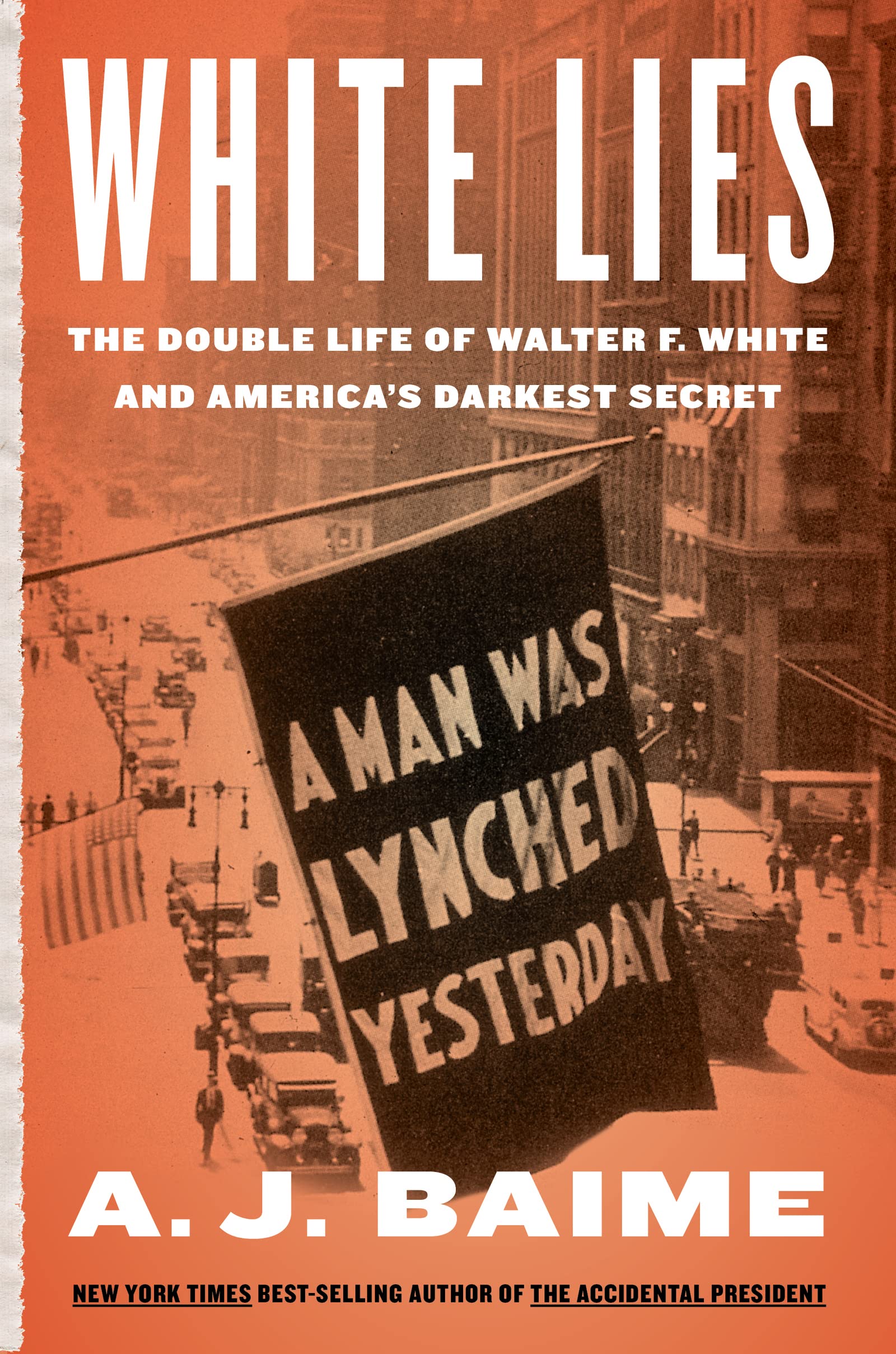 White Lies: The Double Life of Walter F. White and America's Darkest Secret - 6080