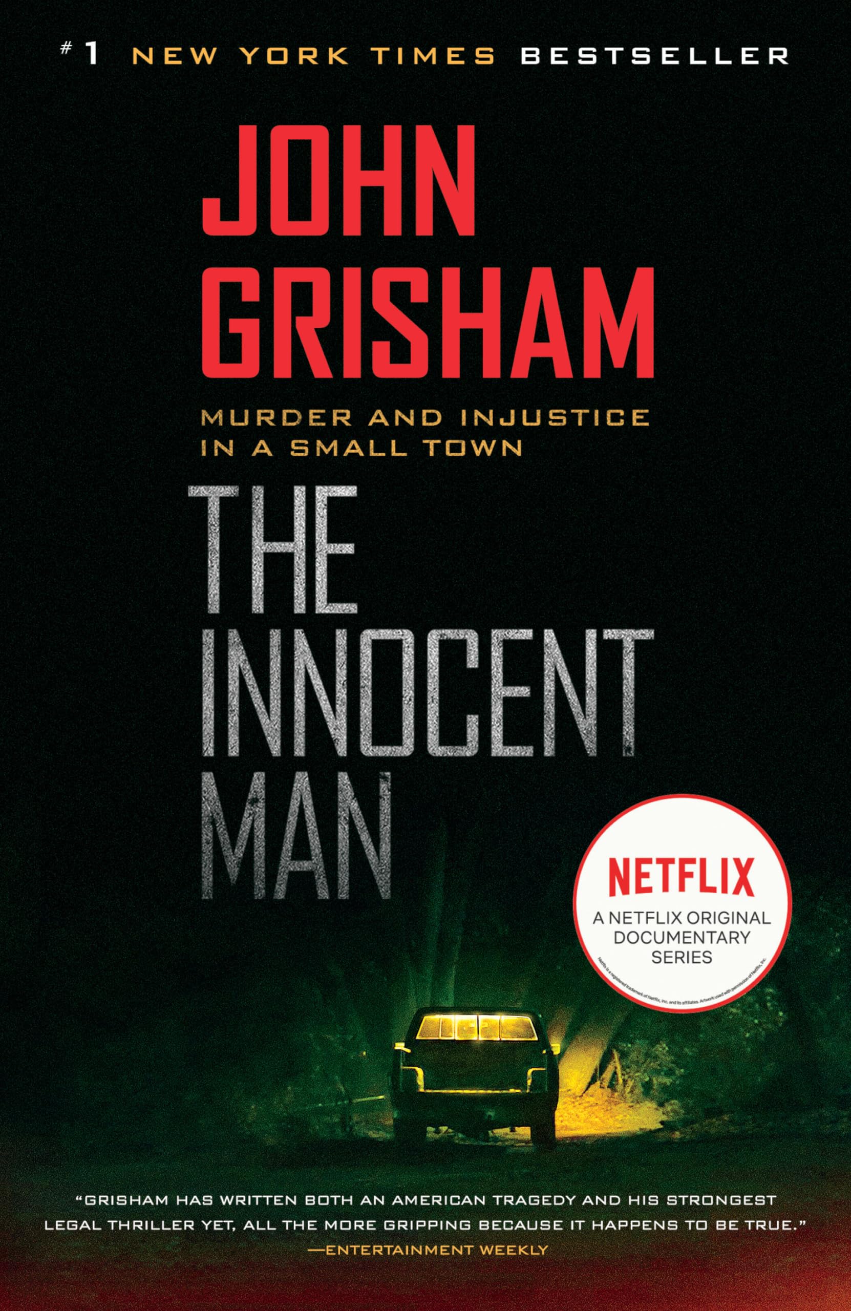 The Innocent Man: Murder and Injustice in a Small Town - 3324