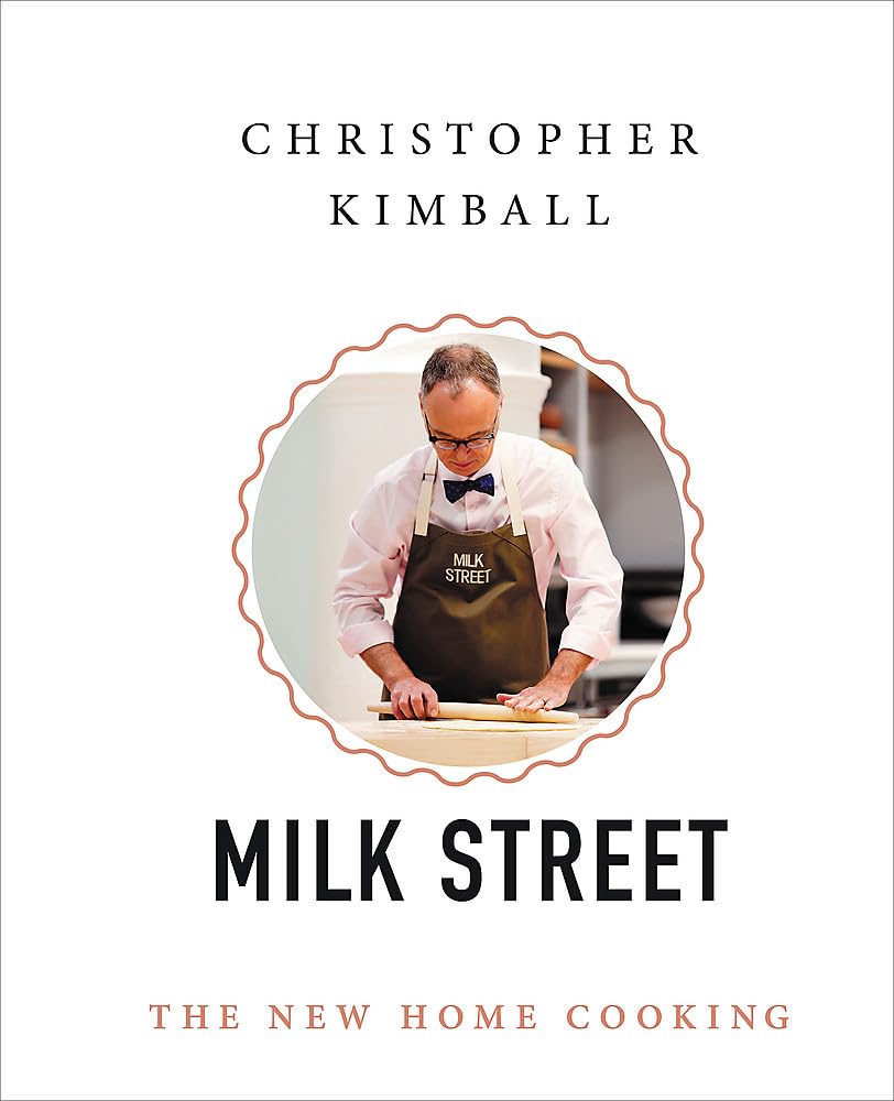 Christopher Kimball's Milk Street: The New Home Cooking - 8814