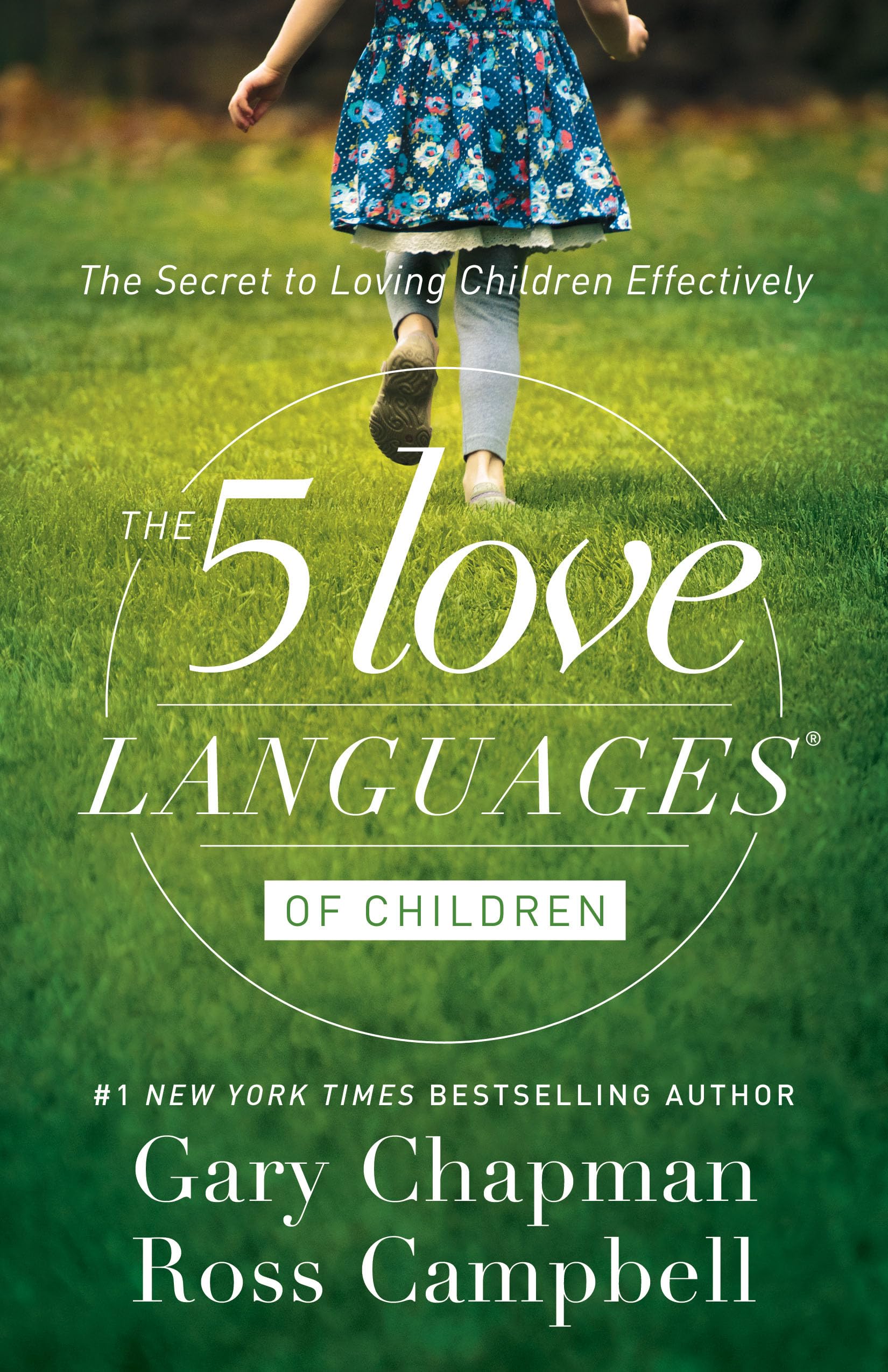 The 5 Love Languages of Children: The Secret to Loving Children Effectively - 9472