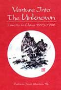 Venture Into the Unknown: Loretto in China 1923-1998 - 8106