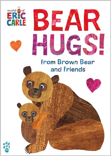 Bear Hugs! from Brown Bear and Friends (World of Eric Carle) (The World of Eric Carle) - 2320