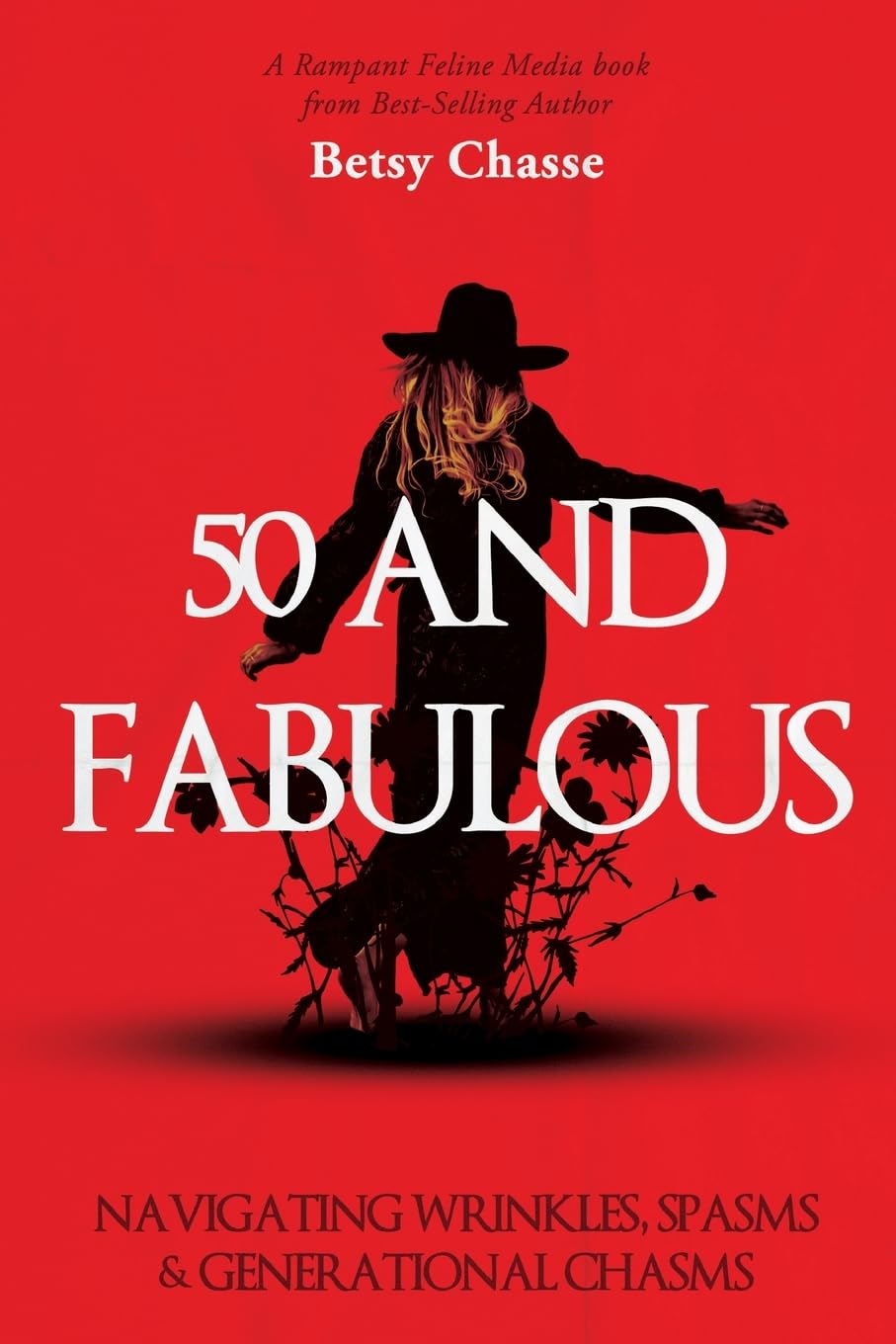 50 and Fabulous: Navigating Wrinkles, Spasms & Generational Chasms - 9799