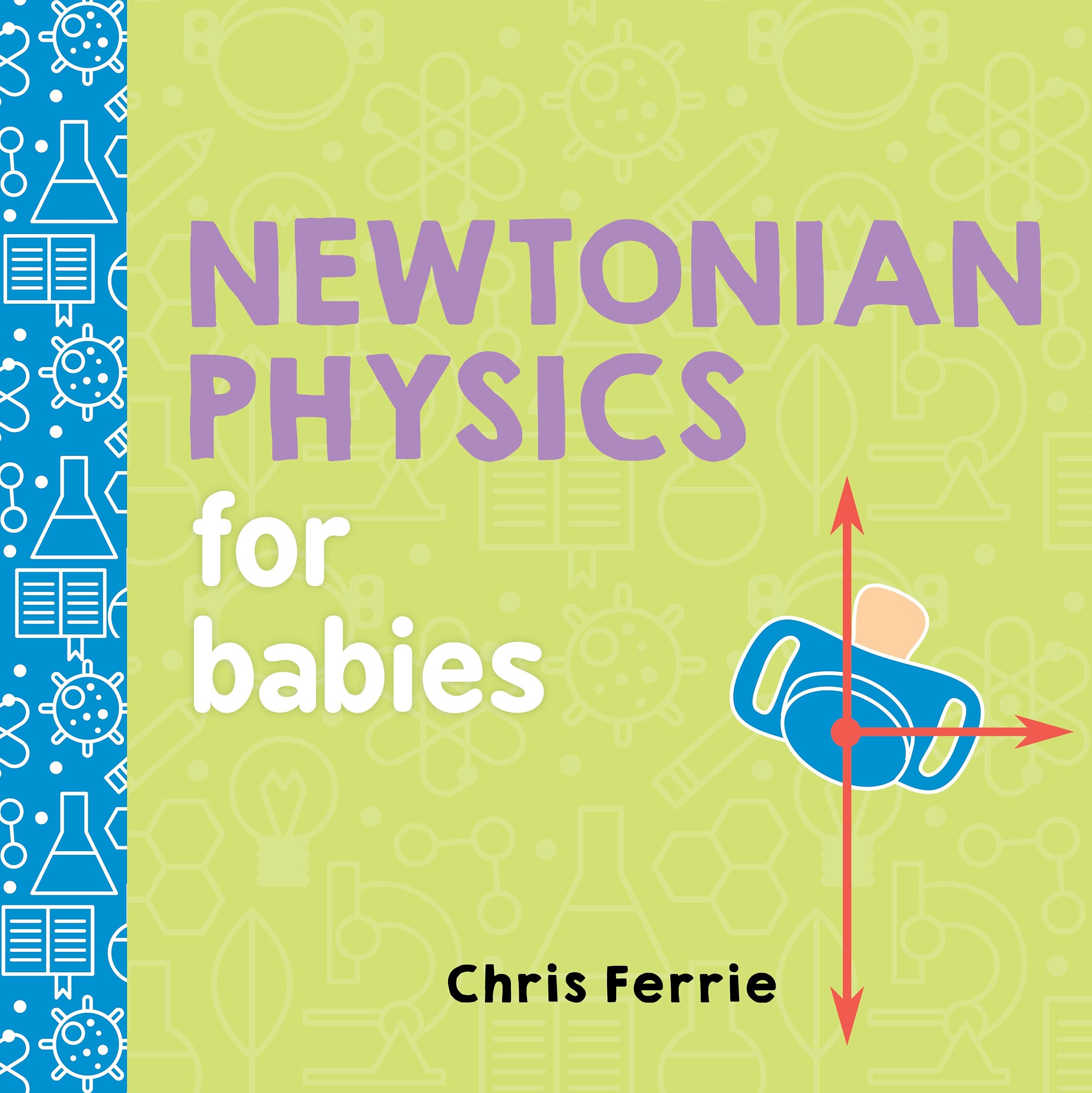 Newtonian Physics for Babies (Baby University) - 2355