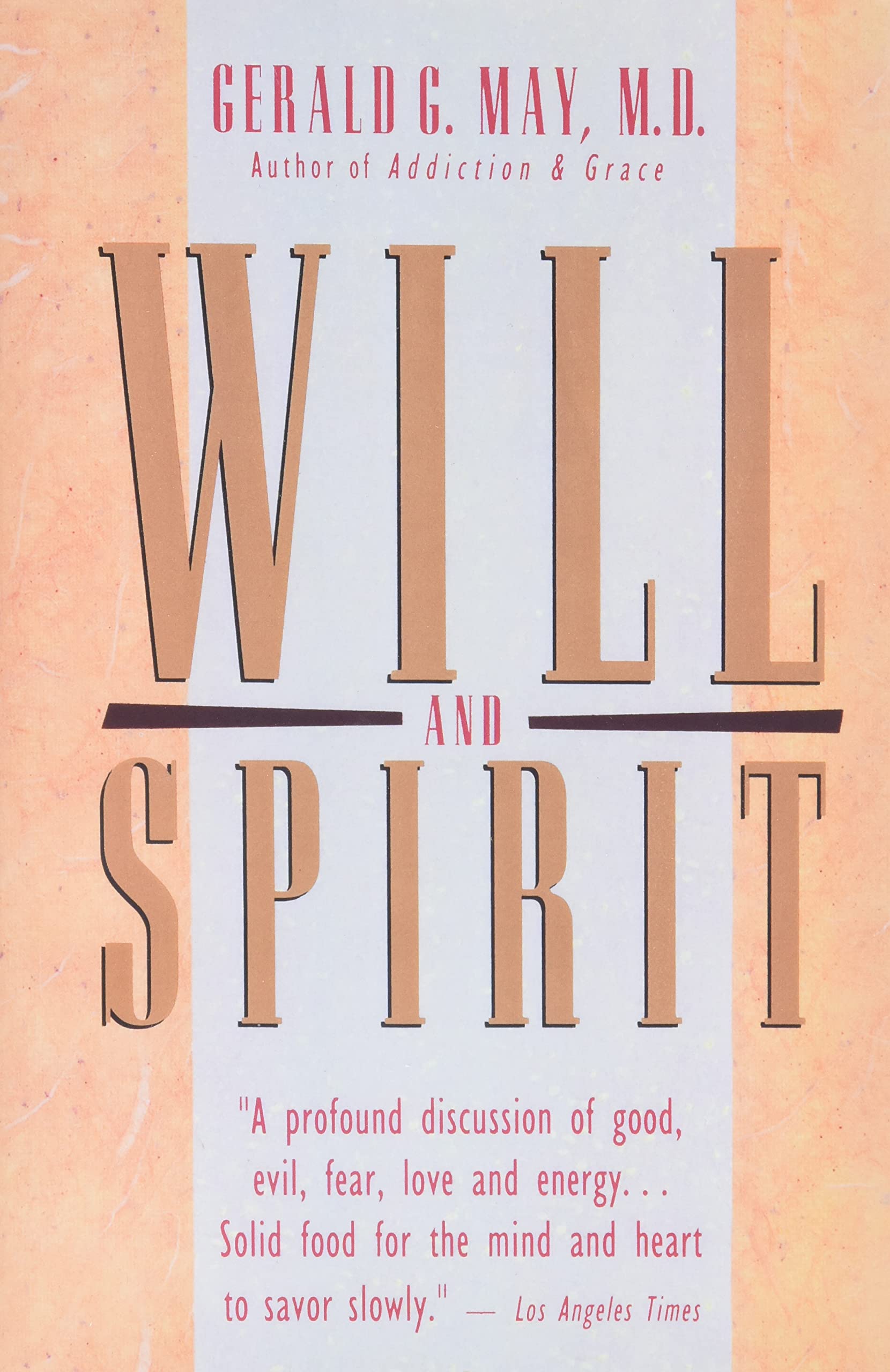 Will and Spirit: A Contemplative Psychology - 9992