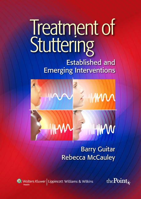 Treatment of Stuttering: Established and Emerging Interventions - 1905