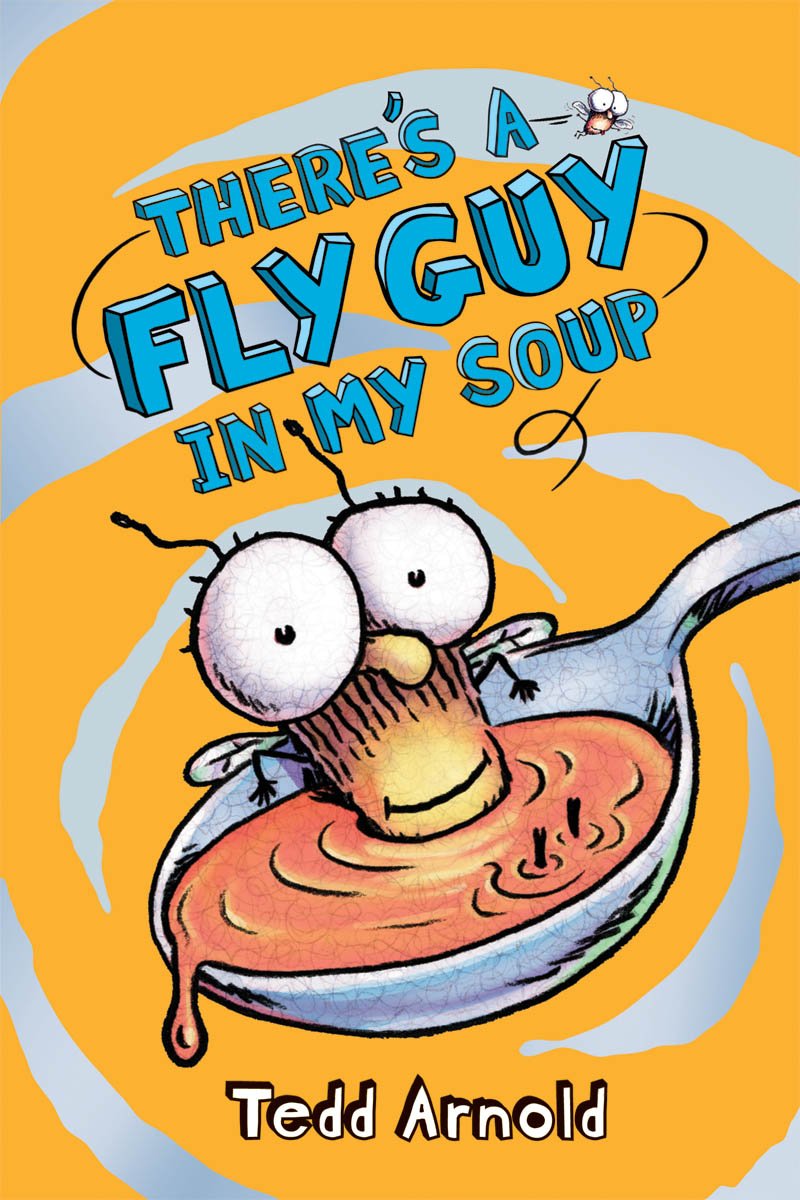 There's a Fly Guy in My Soup (Fly Guy #12) (12) - 3154