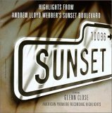 Highlights From Andrew Lloyd Webber's Sunset Boulevard (1994 Los Angeles Cast) - 5501