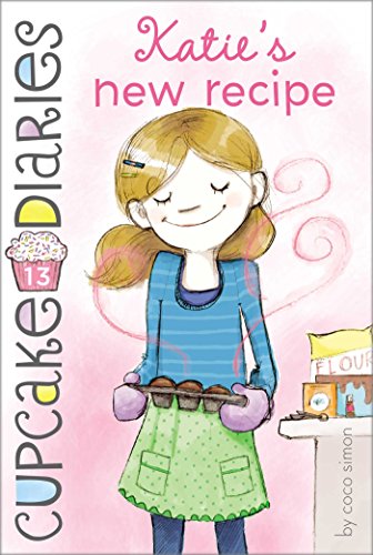 Katie's New Recipe (13) (Cupcake Diaries) - 2277