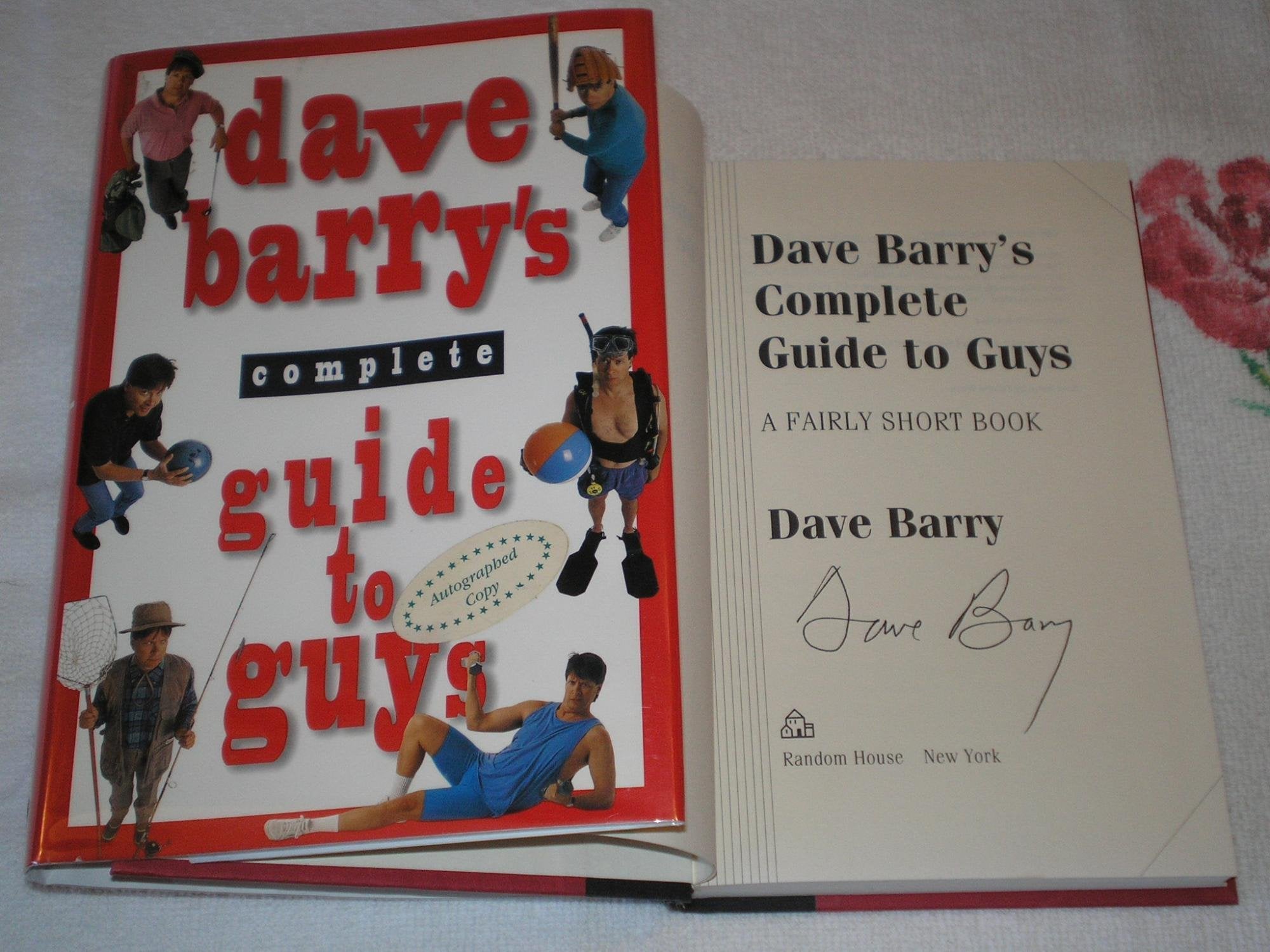 Dave Barry's Complete Guide to Guys: A Fairly Short Book - 673