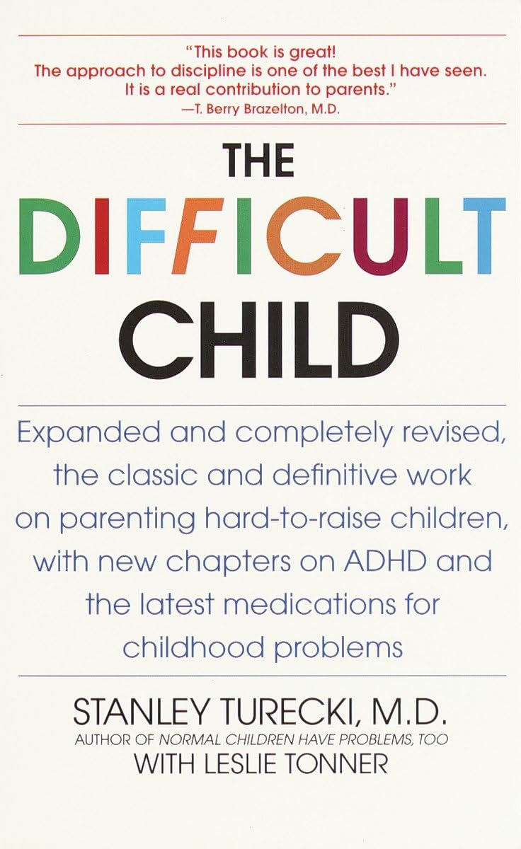 The Difficult Child: Expanded and Revised Edition - 7254