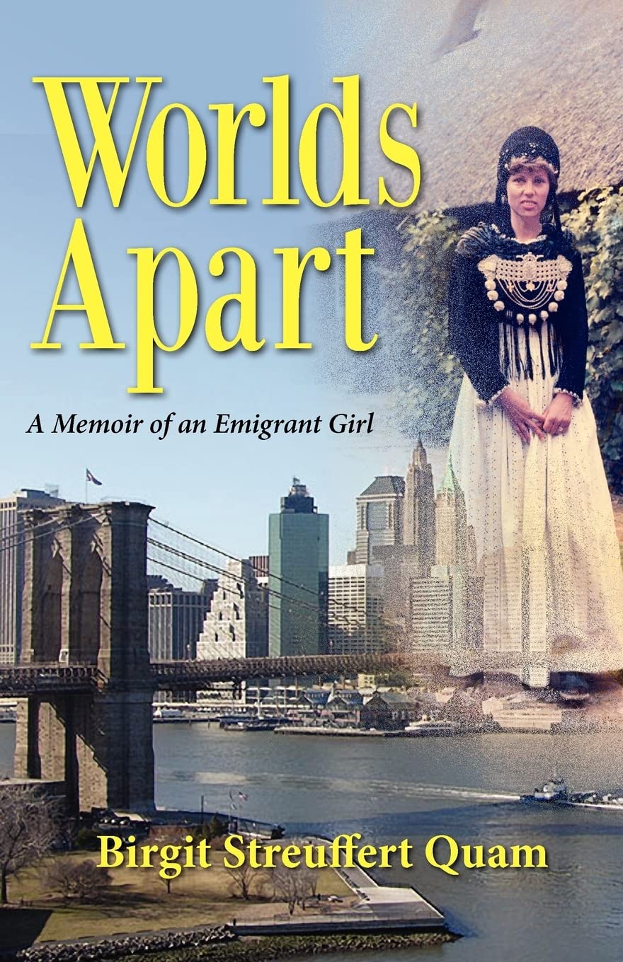 Worlds Apart, a Memoir of an Emigrant Girl - 1505