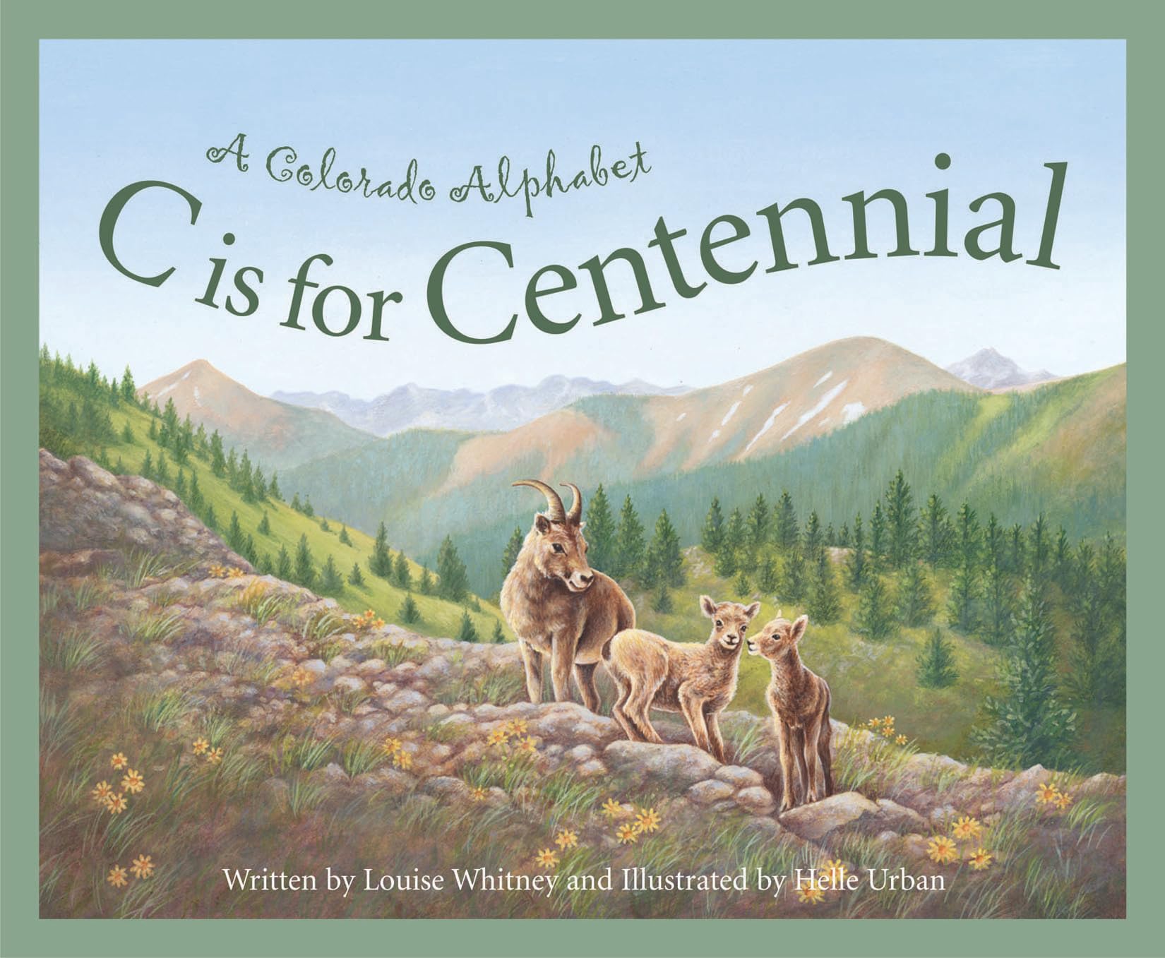 C Is for Centennial : A Colorado Alphabet (Alphabet Series) - 8421