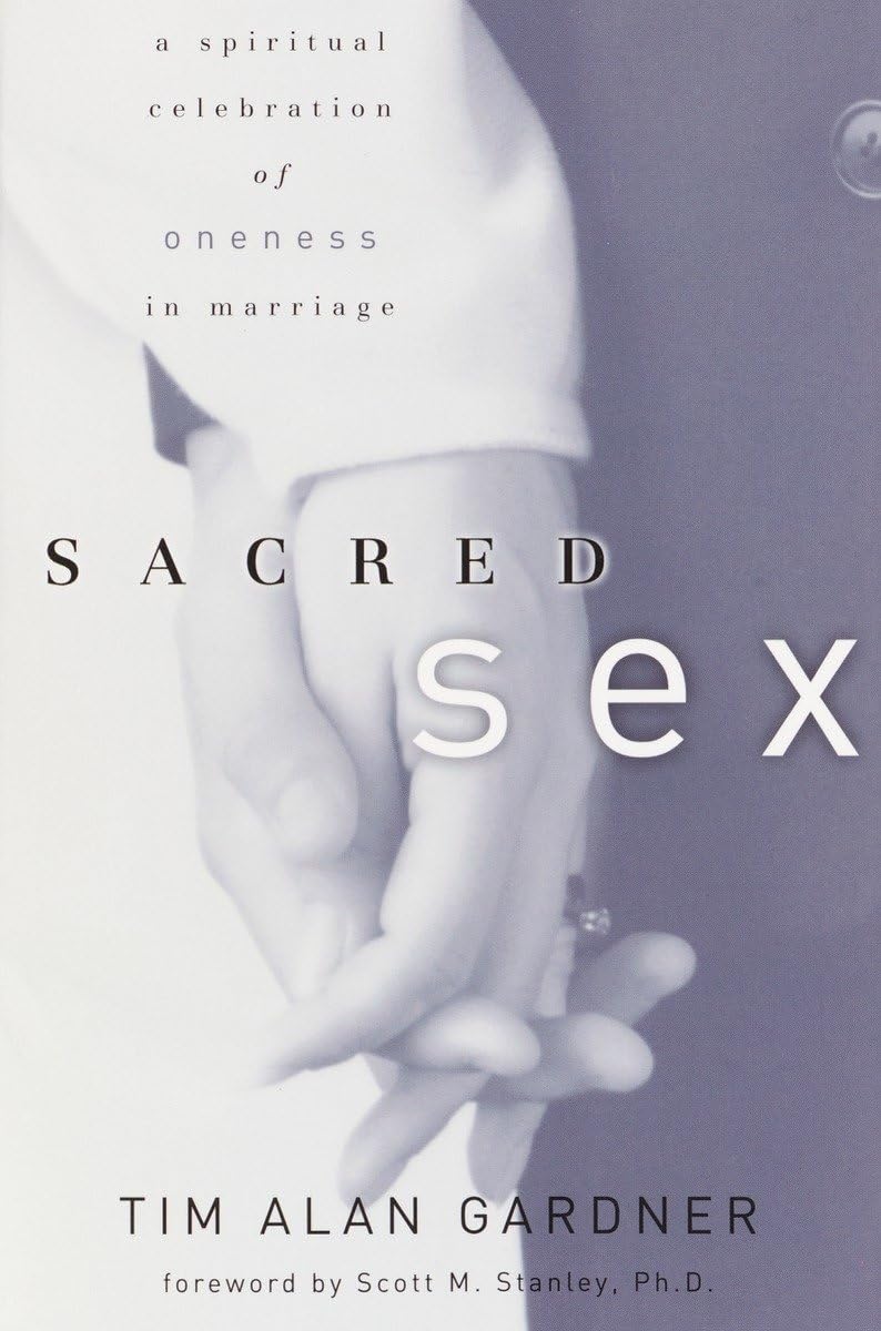 Sacred Sex: A Spiritual Celebration of Oneness in Marriage - 2921