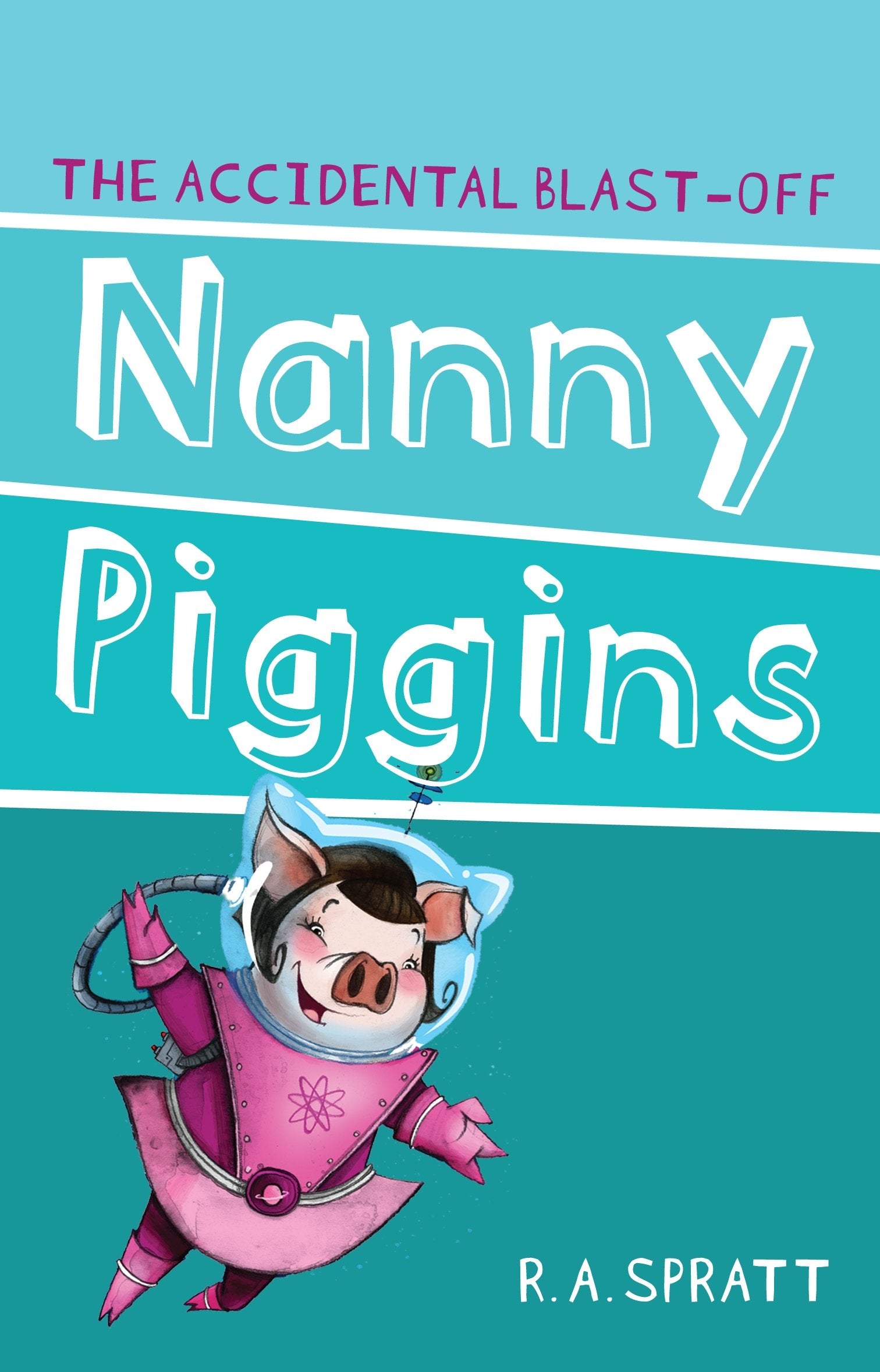 Nanny Piggins and the Accidental Blast-Off (4) - 3320