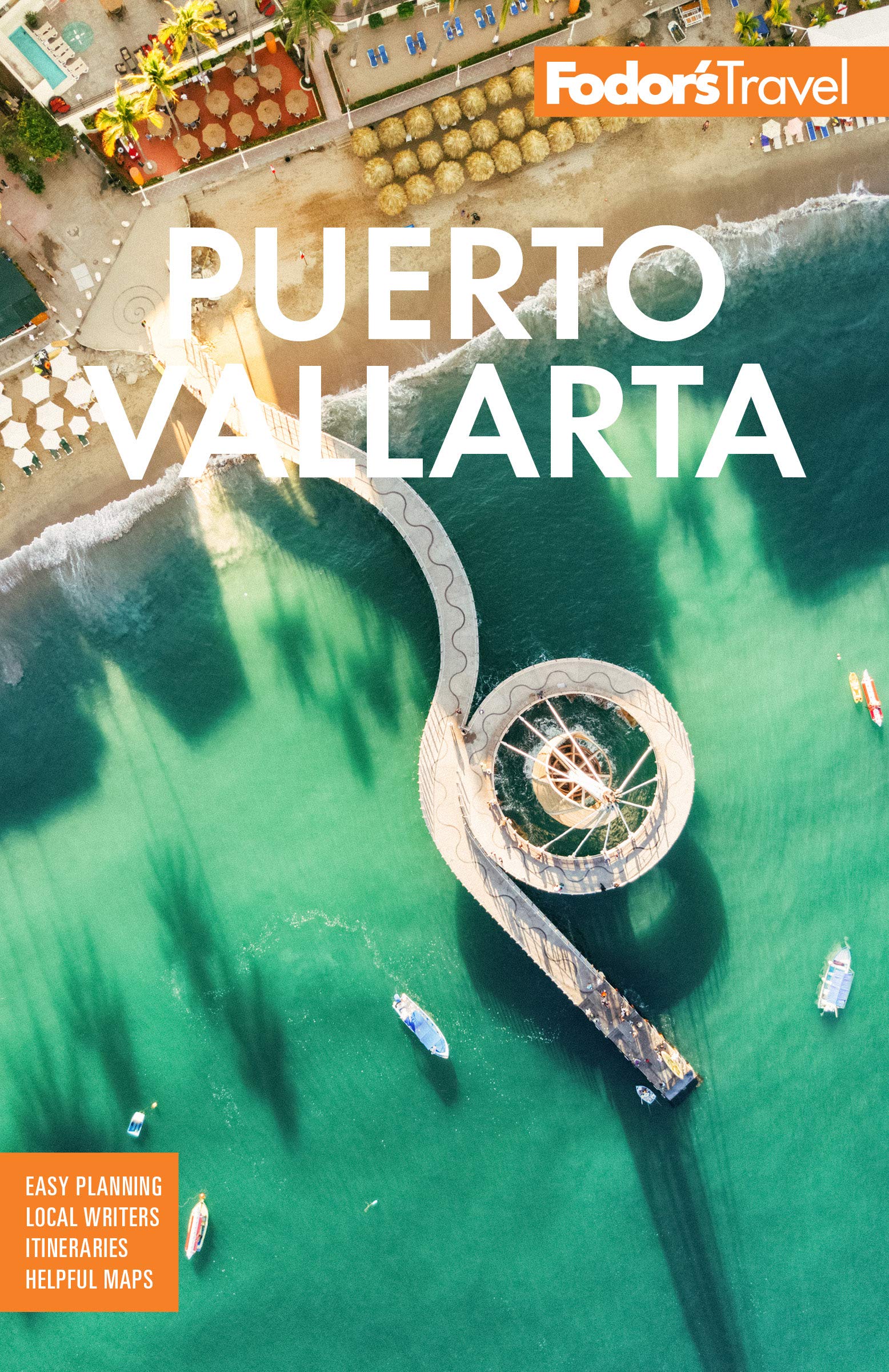 Fodor’s Puerto Vallarta: With Guadalajara & the Riviera Nayarit (Full-color Travel Guide) - 2530