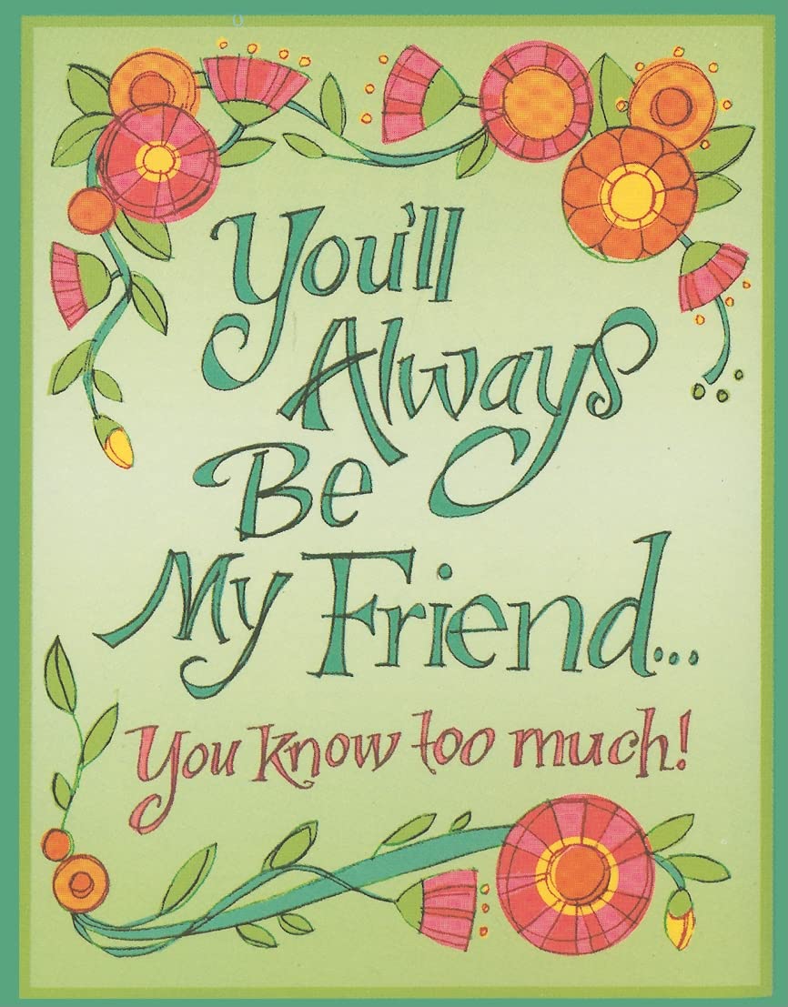 You'll Always be My Friend You Know Too Much! (Mini Book) (Charming Petites) - 7517