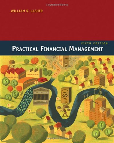 Practical Financial Management, 5th Edition - 1032