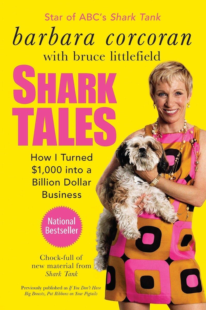 Shark Tales: How I Turned $1,000 into a Billion Dollar Business - 9222