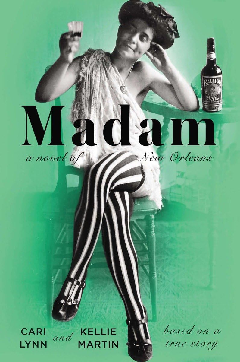 Madam: A Novel of New Orleans - 4089