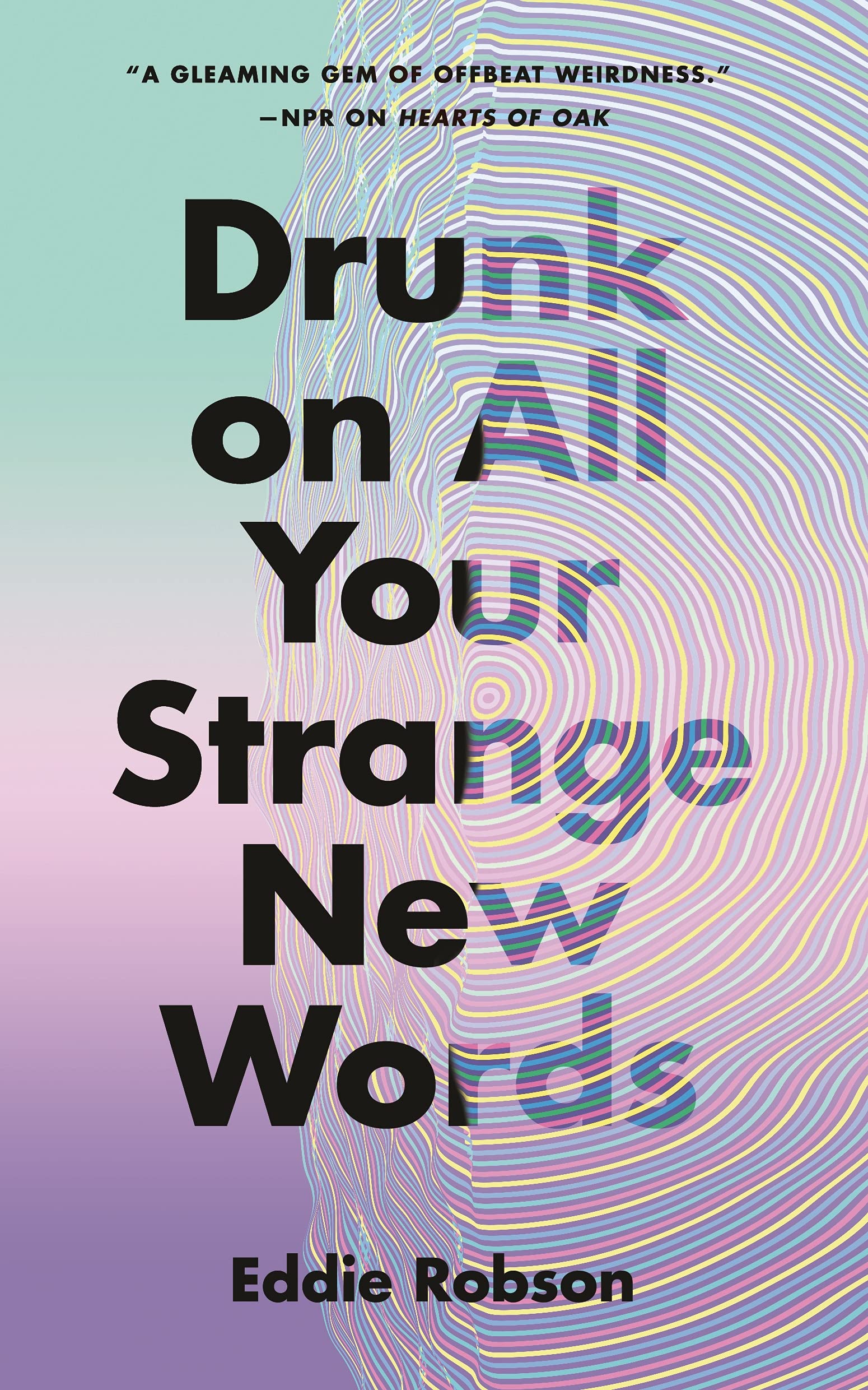 Drunk on All Your Strange New Words - 4674