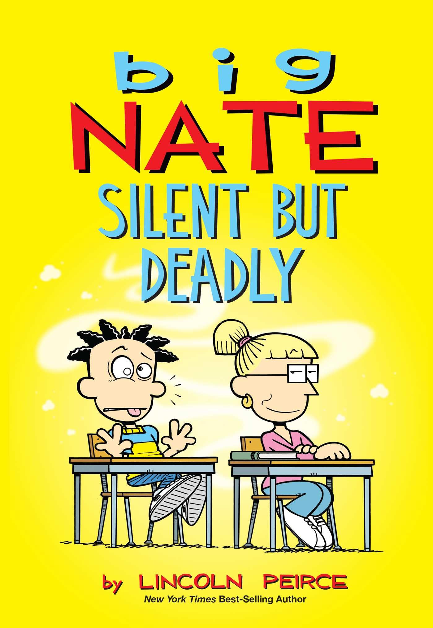 Big Nate: Silent But Deadly (Volume 18) - 2369