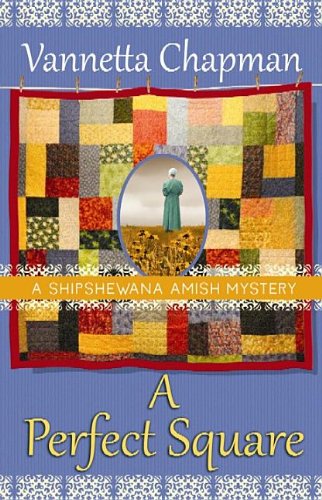 A Perfect Square (Shipshewana Amish Mystery)