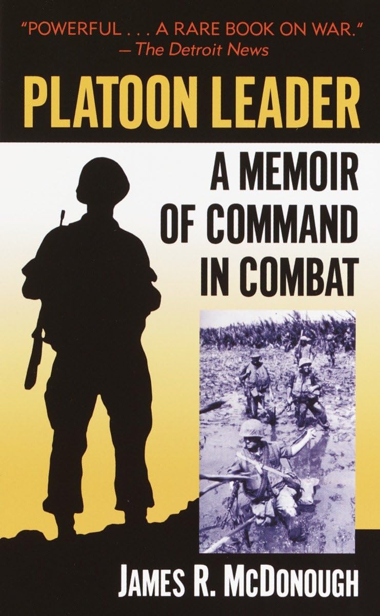 Platoon Leader: A Memoir of Command in Combat - 7736