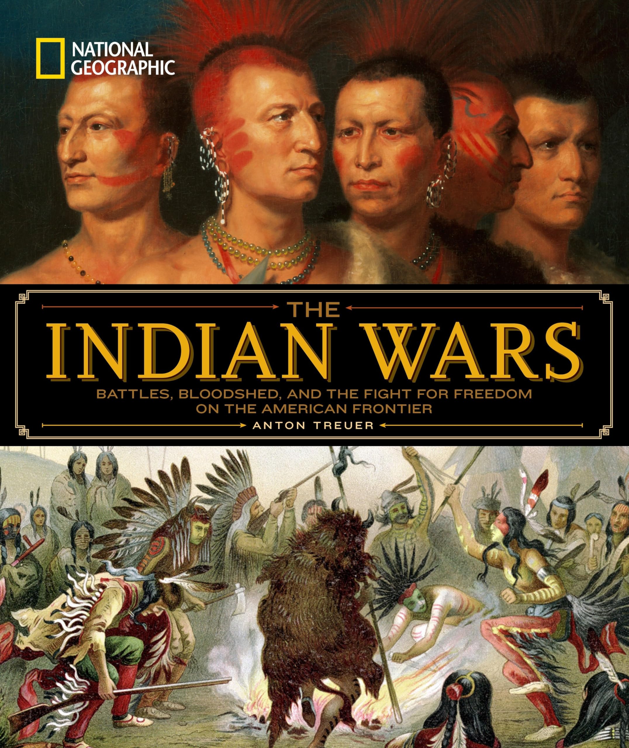 National Geographic The Indian Wars: Battles, Bloodshed, and the Fight for Freedom on the American Frontier - 7409