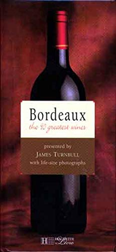 Bordeaux: The 90 Greatest Wines (Grandeur Nature Collection) - 542