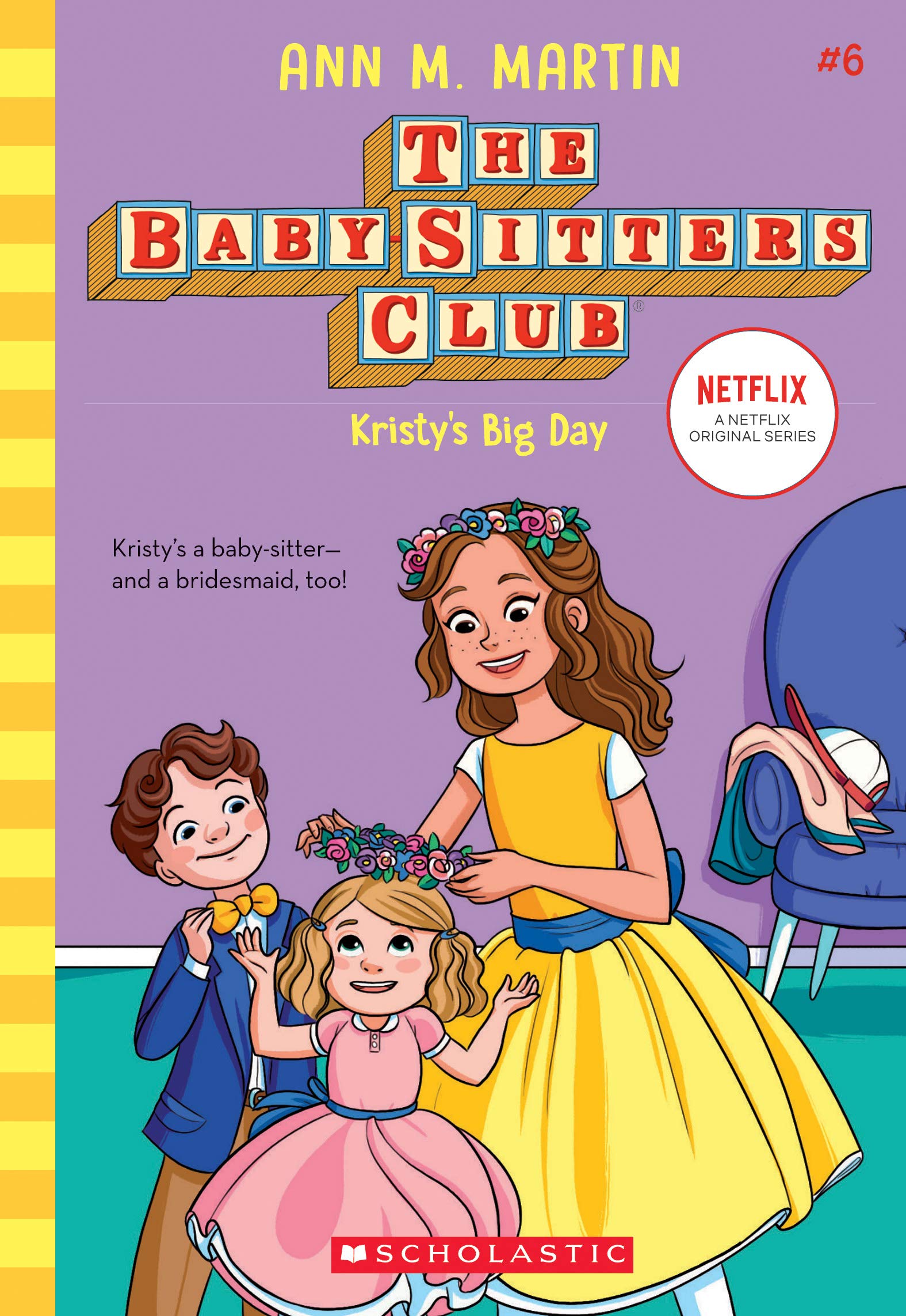 Kristy's Big Day (The Baby-Sitters Club #6) (6) - 4819